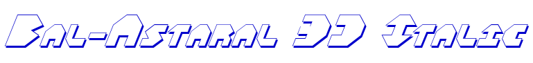 Bal-Astaral 3D Italic fonte